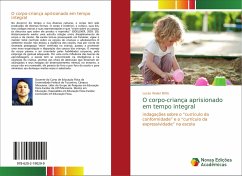 O corpo-criança aprisionado em tempo integral - Brito, Lucas Xavier