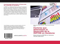 Factores que Determinan el Desarrollo de la MIPYME en Honduras - Villatoro Ramirez, Dilma Paola;Hernandez Nuñez, Israel Enrique