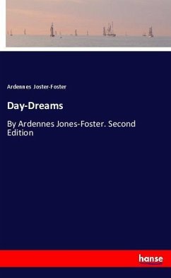 Day-Dreams - Joster-Foster, Ardennes