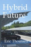 Hybrid Future (eBook, ePUB) Hybrid Future (eBook, ePUB)