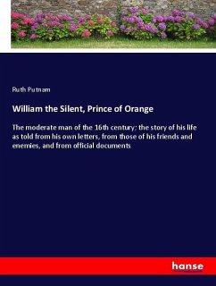 William the Silent, Prince of Orange