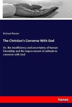 The Christian's Converse With God