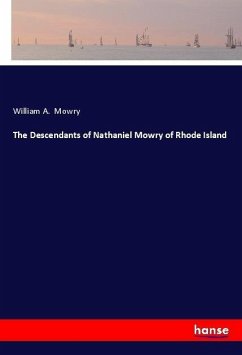 The Descendants of Nathaniel Mowry of Rhode Island