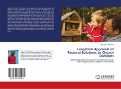 Exegetical Appraisal of Pastoral Solutions to Church Divisions