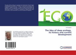 The idea of deep ecology, its history and current development