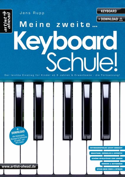 Meine zweite Keyboardschule! von Jens Rupp - Noten portofrei bei bücher.de  kaufen