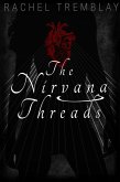 The Nirvana Threads (eBook, ePUB)