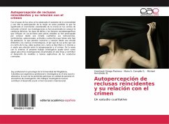 Autopercepción de reclusas reincidentes y su relación con el crimen - Ortega Pacheco, Yesid José;Campillo G., Maira A.;Hernández B., Michael