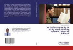 An Exploratory Study of Library Anxiety Among Sudanese University Students