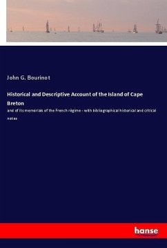 Historical and Descriptive Account of the Island of Cape Breton