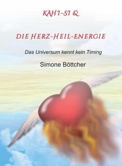 KAHI-SI & die Herz-Heil-Energie (eBook, ePUB) - Böttcher, Simone
