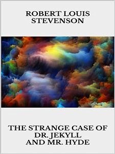 The strange case of Dr. Jekyll and Mr. Hyde (eBook, ePUB) - Louis Stevenson, Robert