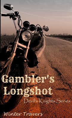 Gambler's Longshot (Devil's Knights, #5) (eBook, ePUB) - Travers, Winter