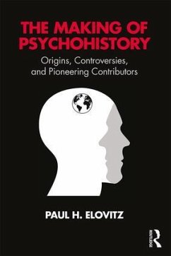 The Making of Psychohistory - Elovitz, Paul H