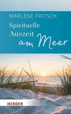 Spirituelle Auszeit am Meer - Fritsch, Marlene