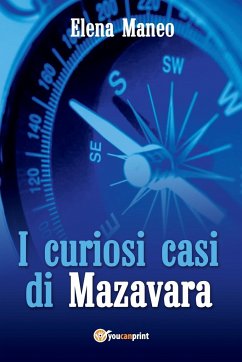 I curiosi casi di Mazavara - Maneo, Elena