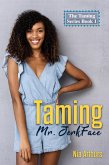 Taming Mr. Jerkface (The Taming Series, #1) (eBook, ePUB)