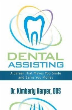 Dental Assisting (eBook, ePUB) - Harper Dds, Kimberly