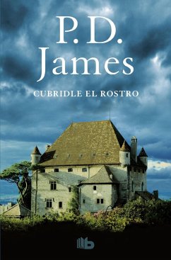 CUBRIDLE EL ROSTRO - James, P. D.