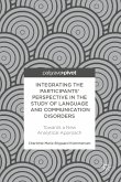 Integrating the Participants’ Perspective in the Study of Language and Communication Disorders (eBook, PDF)
