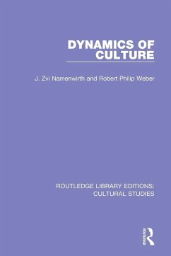 Dynamics of Culture - Namenwirth, J Zvi; Weber, Robert Philip