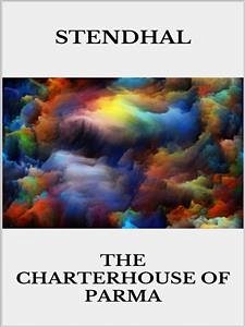 The Charterhouse of Parma (eBook, ePUB) - Stendhal