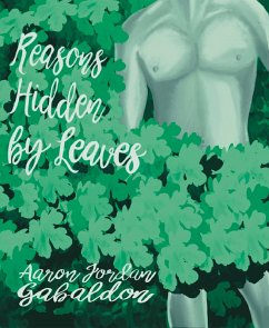 Reasons Hidden By Leaves (eBook, ePUB) - Gabaldon, Aaron Jordan