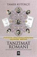 Tanzimat Romani - Kütükcü, Tamer