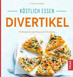 Köstlich essen Divertikel - Laimighofer, Astrid