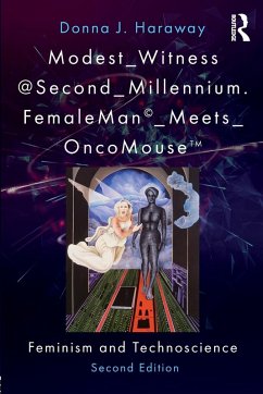 Modest_Witness@Second_Millennium. FemaleMan_Meets_OncoMouse - Haraway, Donna J.;Goodeve, Thyrza