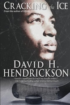 Cracking the Ice - Hendrickson, David H.