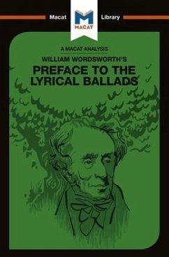 An Analysis of William Wordsworth's Preface to The Lyrical Ballads - Latter, Alex; Teubner, Rachel