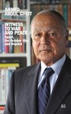Witness to War and Peace: Egypt, the October War, and Beyond