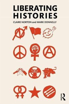 Liberating Histories - Norton, Claire; Donnelly, Mark