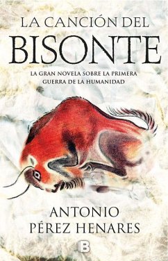 La canción del bisonte - Pérez Henares, Antonio
