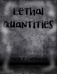 Lethal Quantities (eBook, ePUB) - Carranza, Paige P.