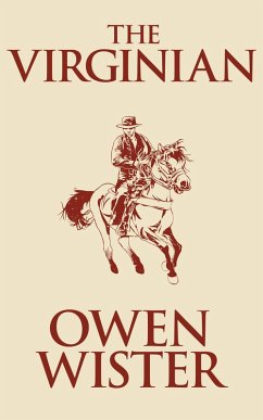 The Virginian (eBook, ePUB) - Wister, Owen