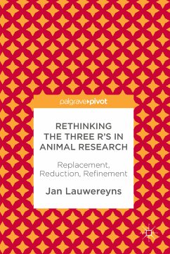 Rethinking the Three R's in Animal Research (eBook, PDF) - Lauwereyns, Jan