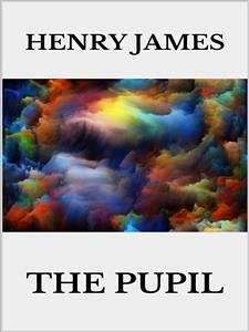 The Pupil (eBook, ePUB) - James, Henry