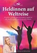 Heldinnen auf Weltreise - Bild 1