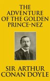 The Adventure of the Golden Pince-Nez (eBook, ePUB) The Adventure of the Golden Pince-Nez (eBook, ePUB)