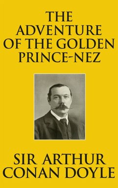 Cover The Adventure of the Golden Pince-Nez (eBook, ePUB)