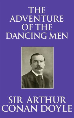 The Adventure of the Dancing Men (eBook, ePUB) - Arthur Conan Doyle