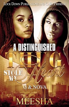 A DISTINGUISHED THUG STOLE MY HEART - Meesha