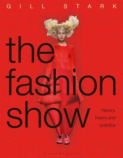 The Fashion Show - Stark, Gill (Regent's University, UK)