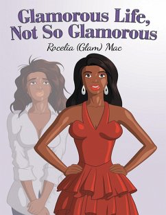 Cover Glamorous Life, Not So Glamorous (eBook, ePUB)