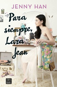 Para siempre, Lara Jean - Han, Jenny