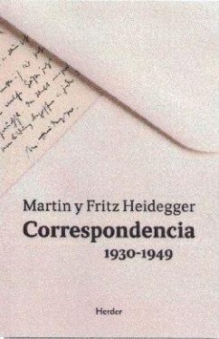 Correspondencia 1930-1949 - Heidegger, Martin; Heidegger, Fritz