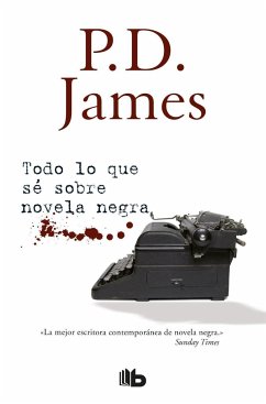 TODO LO QUE SE SOBRE NOVELA NEGRA - James, P. D.