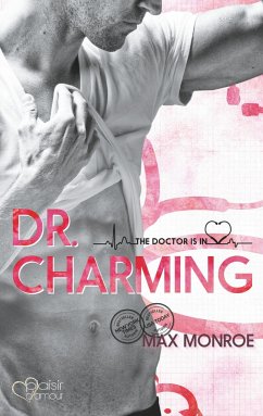 The Doctor Is In!: Dr. Charming - Monroe, Max